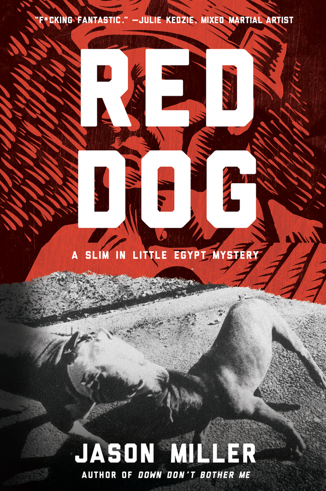 Red Dog: A Slim in Little Egypt Mystery cover