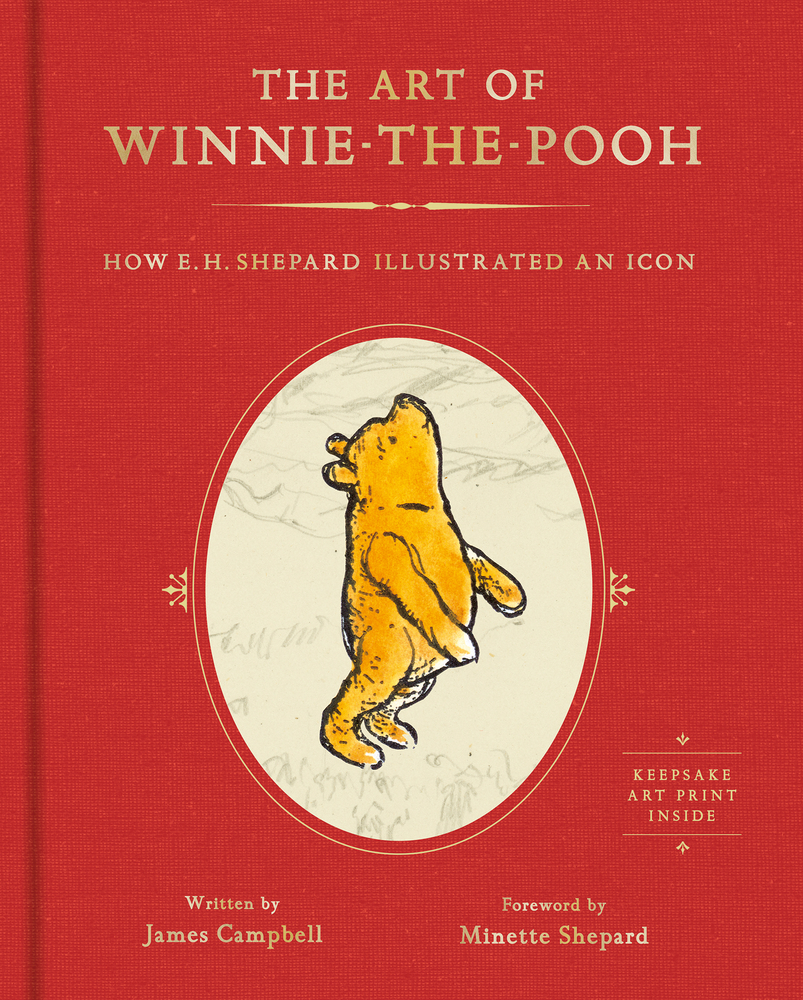 The Art of Winnie-The-Pooh: How E. H. Shepard Illustrated an Icon cover