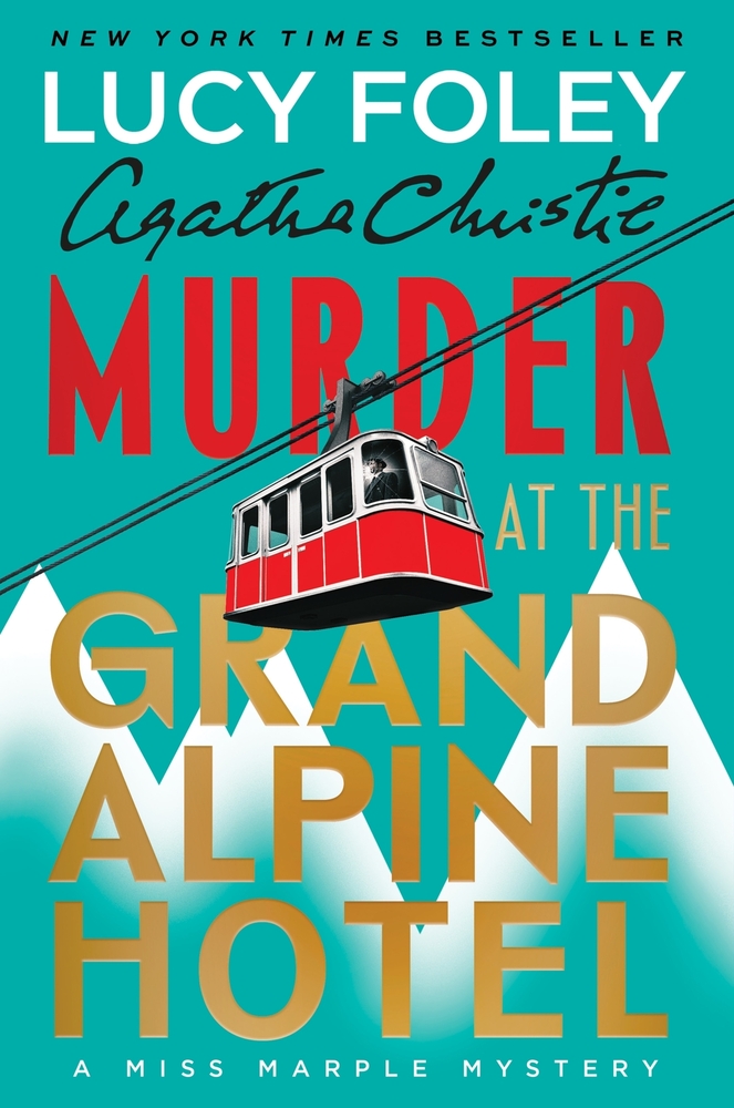 Murder at the Grand Alpine Hotel: The New Miss Marple Mystery cover