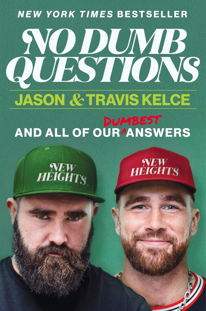 No Dumb Questions: And All of Our Dumbest Answers cover