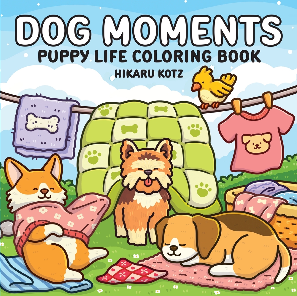 Dog Moments: Puppy Life Coloring Book for Adults and Teens cover