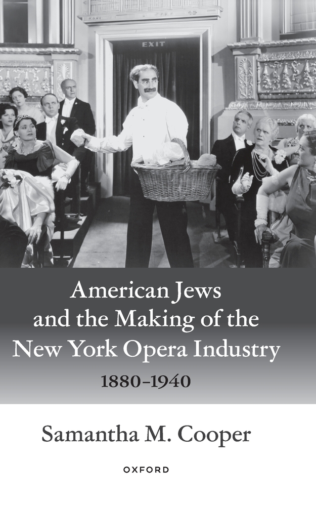 American Jews and the Making of the New York Opera Industry, 1880-1940 cover