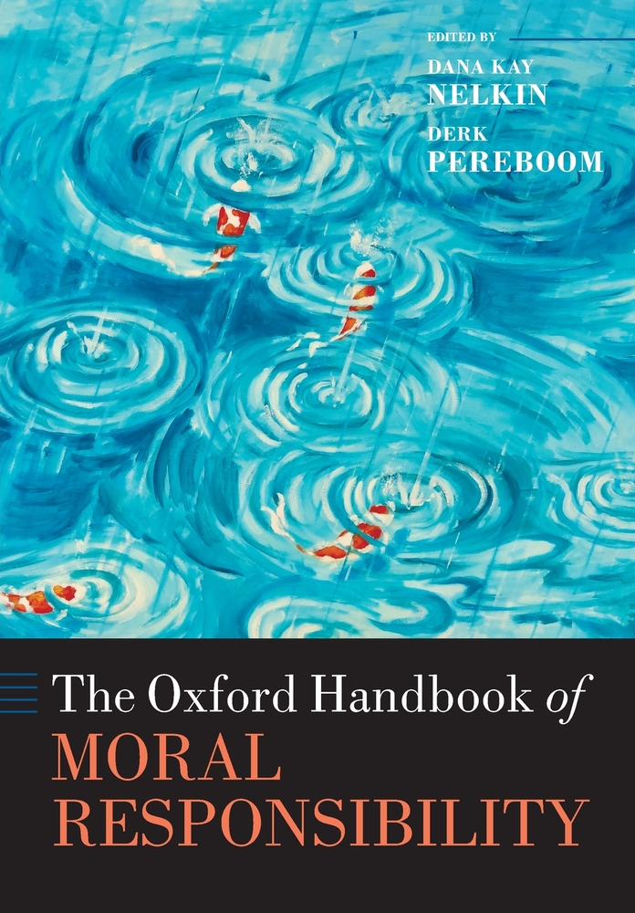 The Oxford Handbook of Moral Responsibility cover