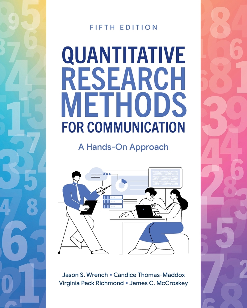 Quantitative Research Methods for Communication 5E: A Hands-On Approach cover