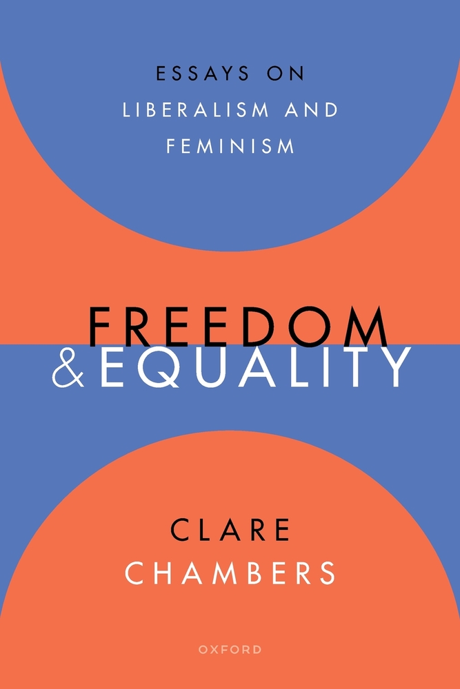 Freedom and Equality: Essays on Liberalism and Feminism cover