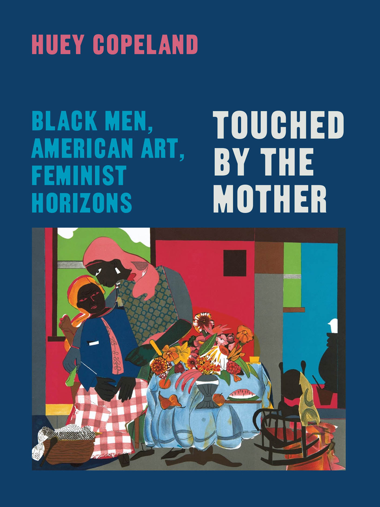 Touched by the Mother: Black Men, American Art, Feminist Horizons cover