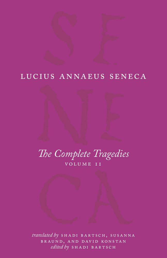 The Complete Tragedies, Volume 2: Oedipus, Hercules Mad, Hercules on Oeta, Thyestes, Agamemnon cover