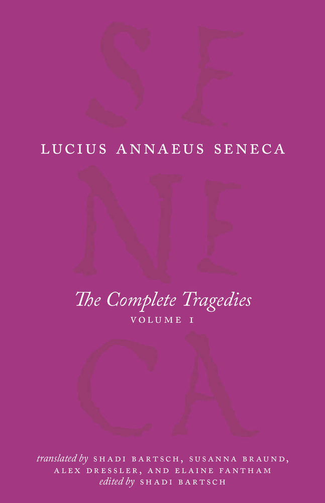 The Complete Tragedies, Volume 1: Medea, the Phoenician Women, Phaedra, the Trojan Women, Octavia cover