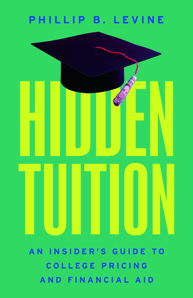 Hidden Tuition: An Insider's Guide to College Pricing and Financial Aid cover