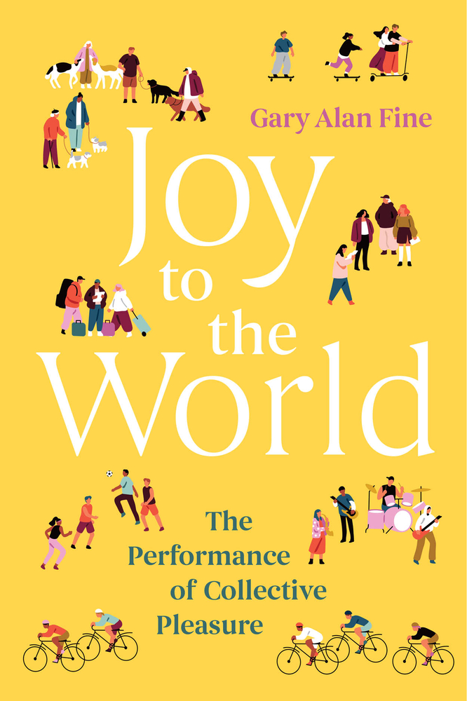 Joy to the World: The Performance of Collective Pleasure cover
