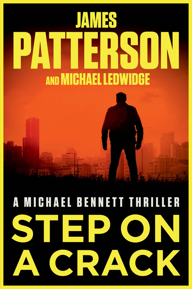 Step on a Crack: A Michael Bennett Thriller cover