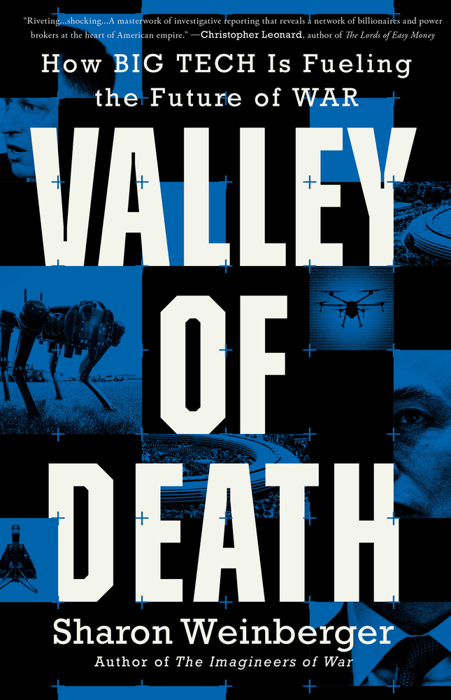 Valley of Death: How Big Tech Is Fueling the Future of War cover