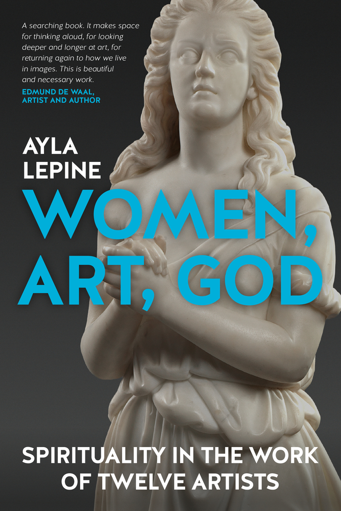 Women, Art, God: Spirituality in the Work of Twelve Artists cover