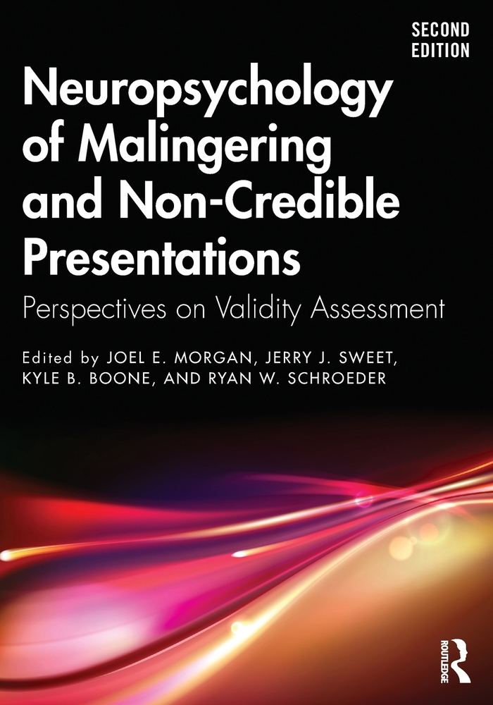 Neuropsychology of Malingering and Non-Credible Presentations: Perspectives on Validity Assessment cover