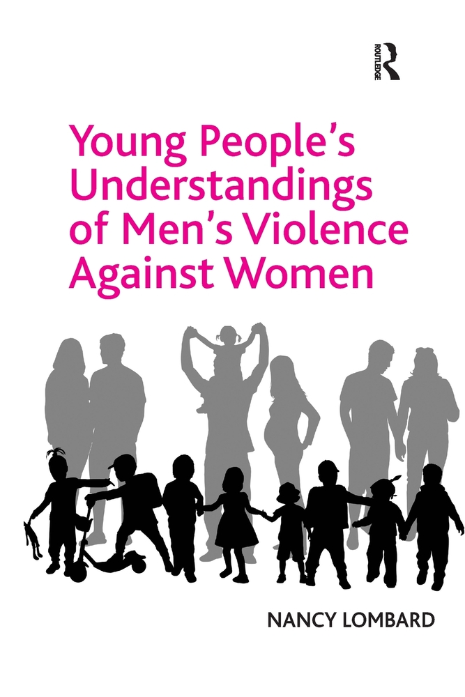 Young People's Understandings of Men's Violence Against Women cover
