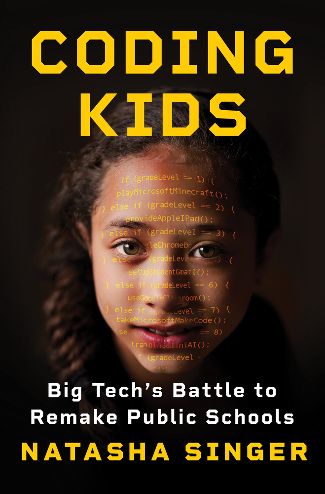 Coding Kids: Big Tech's Battle to Remake Public Schools cover
