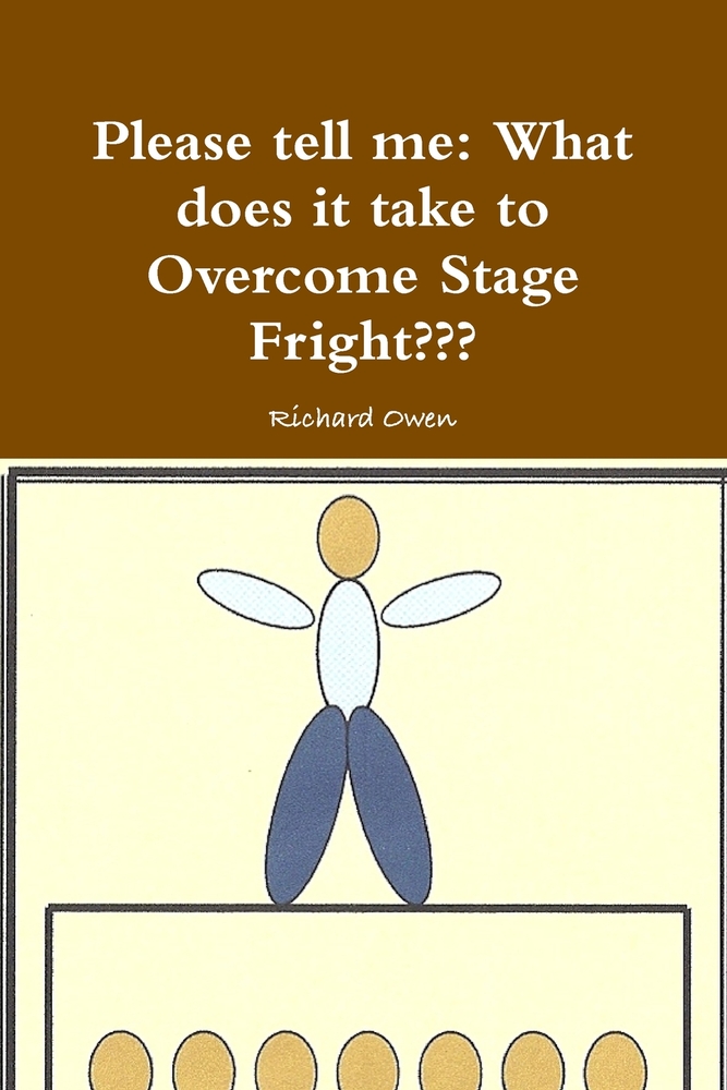 Please tell me: What does it take to Overcome Stage Fright cover