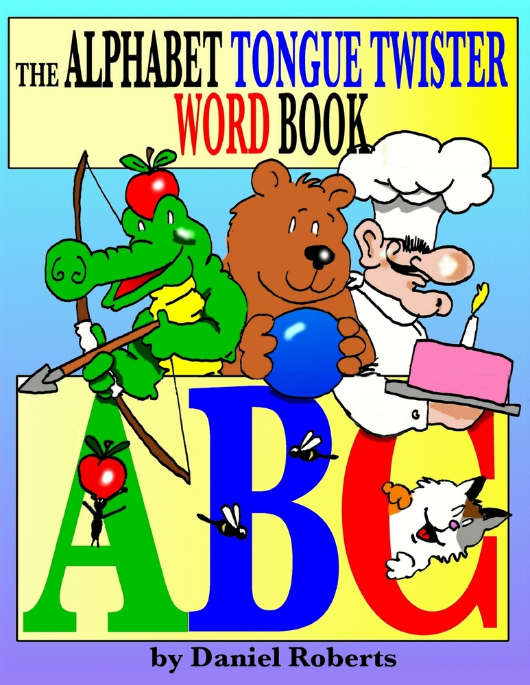 The Alphabet Tongue Twister Word Book cover
