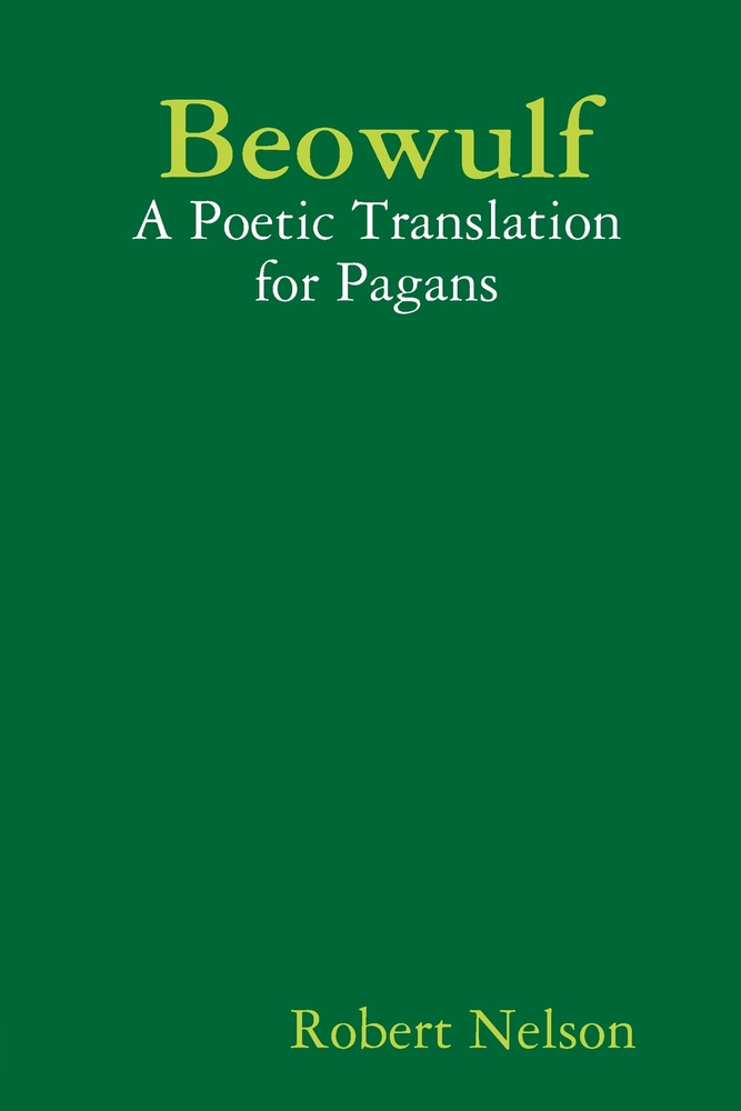 Beowulf: A Poetic Translation for Pagans cover