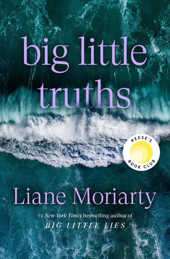 Big Little Truths: Reese's Book Club: A Novel: The Sequel to Big Little Lies cover