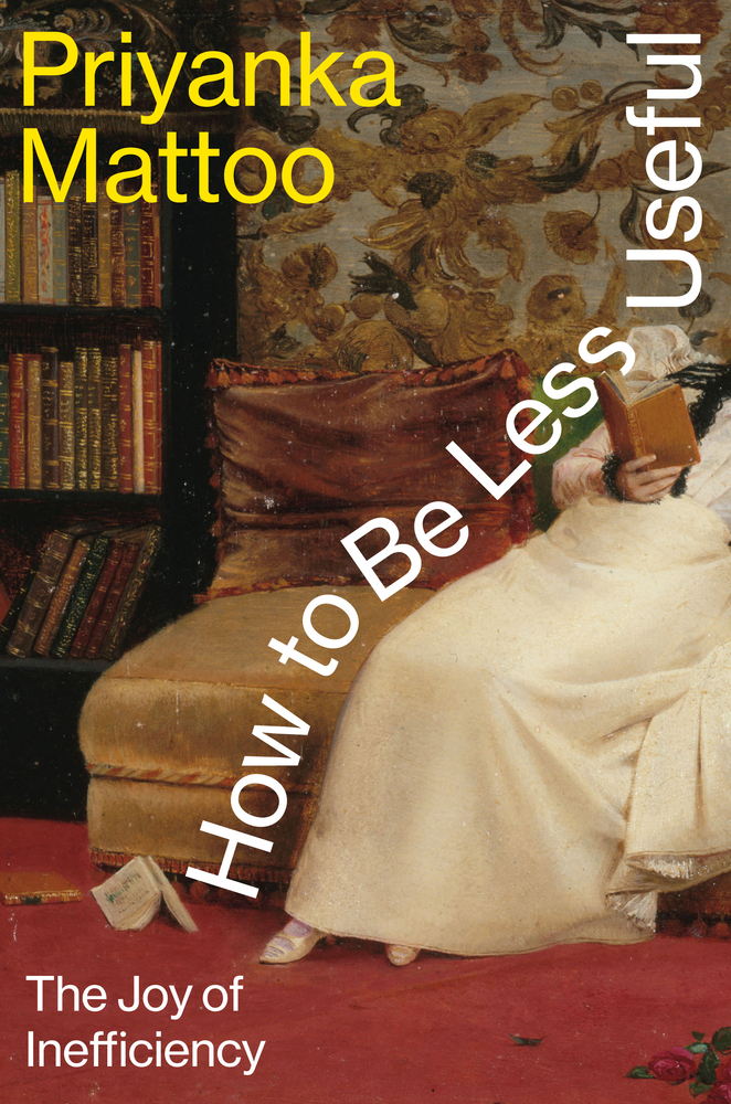 How to Be Less Useful: The Joy of Inefficiency cover