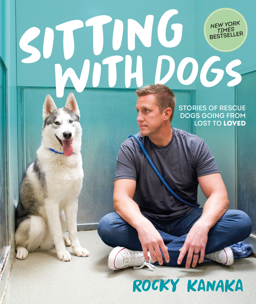 Sitting with Dogs: Stories of Rescue Dogs Going from Lost to Loved cover