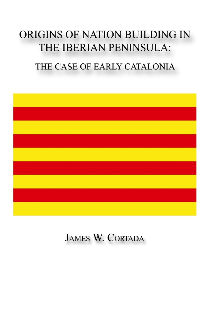 Origins of Nation Building in the Iberian Peninsula: The Case of Early Catalonia cover