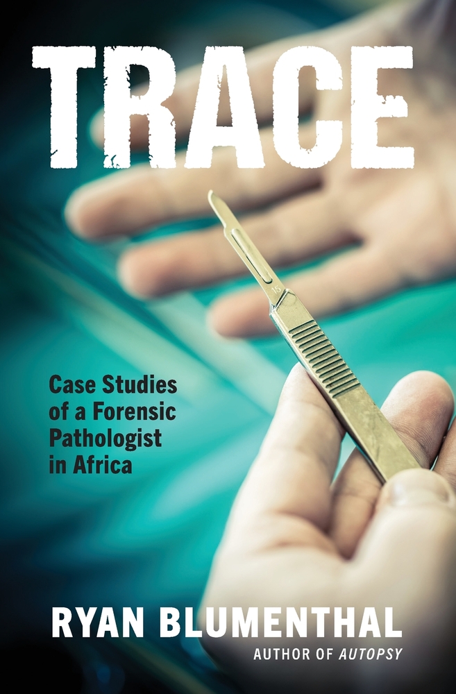 Trace: Case Studies of a Forensic Pathologist in Africa cover