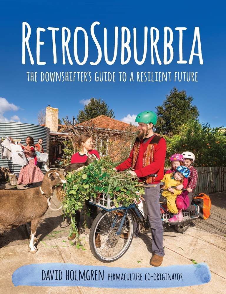 RetroSuburbia: The Downshifter's Guide to a Resilient Future cover