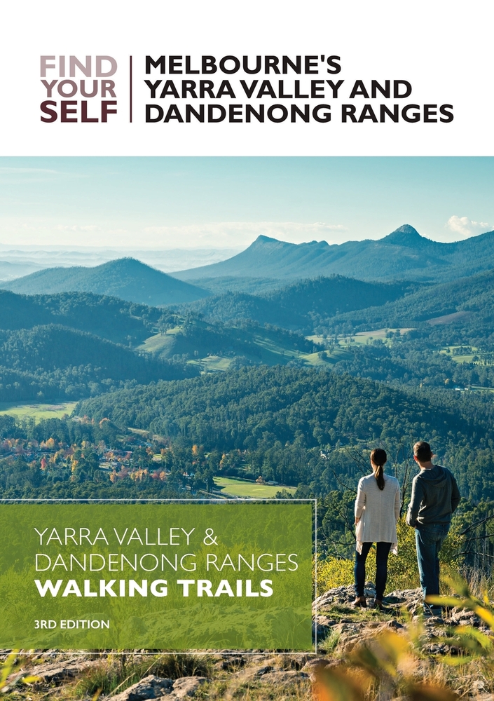 Yarra Valley & Dandeong Ranges Walking Trails cover