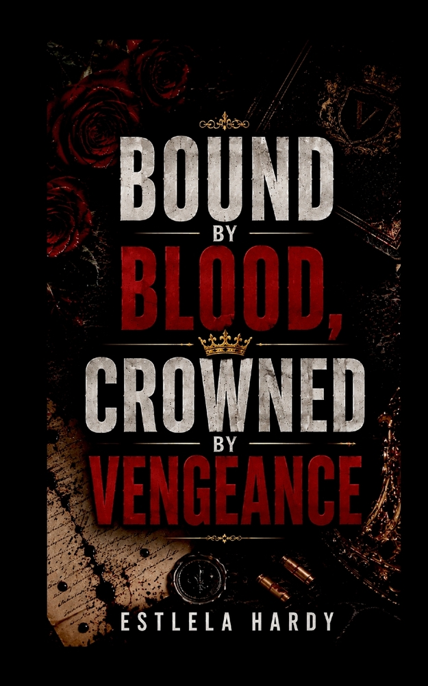 Bound by Blood, Crowned by Vengeance cover