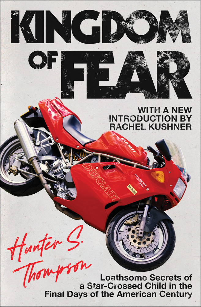 Kingdom of Fear: Loathsome Secrets of a Star-Crossed Child in the Final Days of the American Century cover