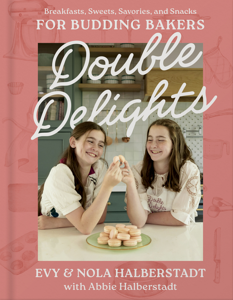 Double Delights: Breakfasts, Sweets, Savories, and Snacks for Budding Bakers cover