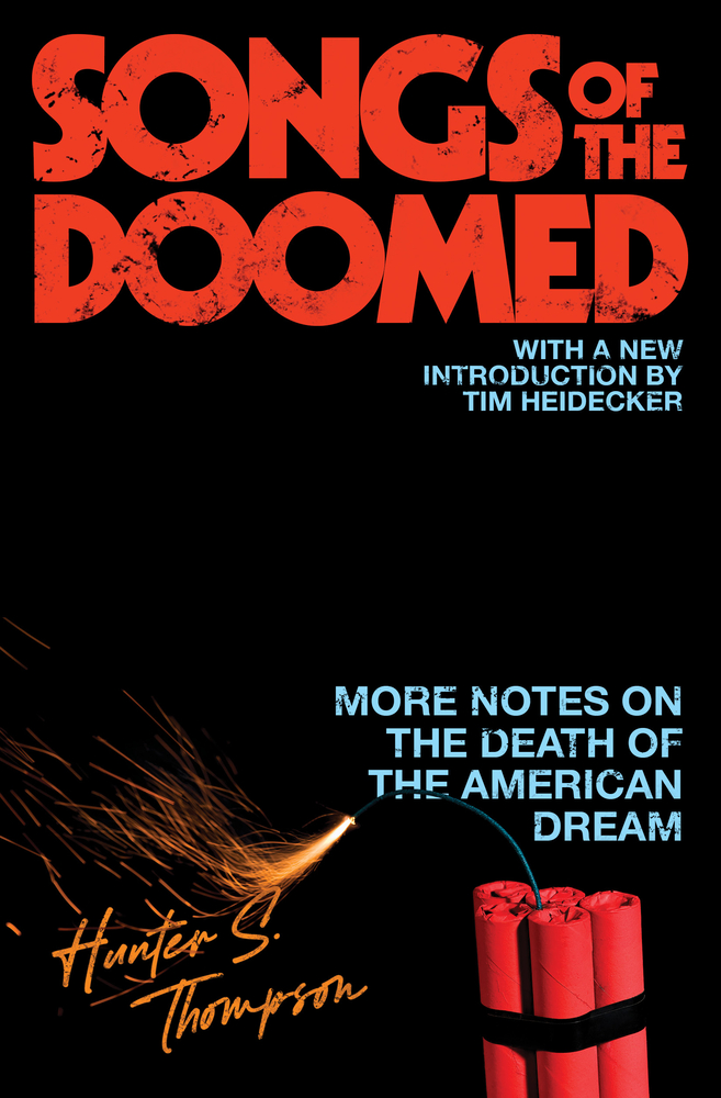 Songs of the Doomed: More Notes on the Death of the American Dream cover