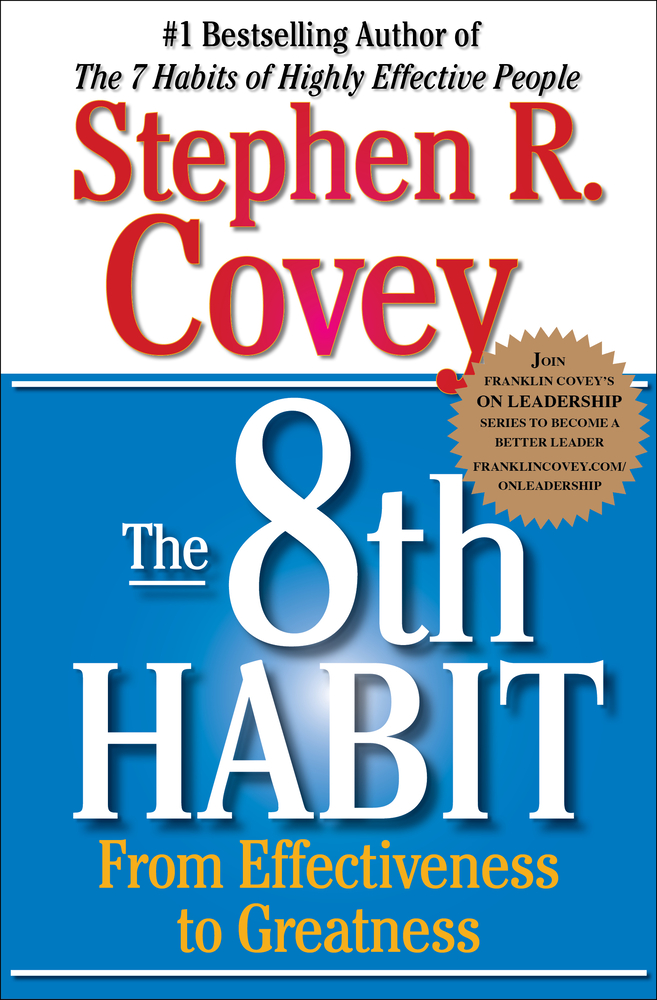 The 8th Habit: From Effectiveness to Greatness cover