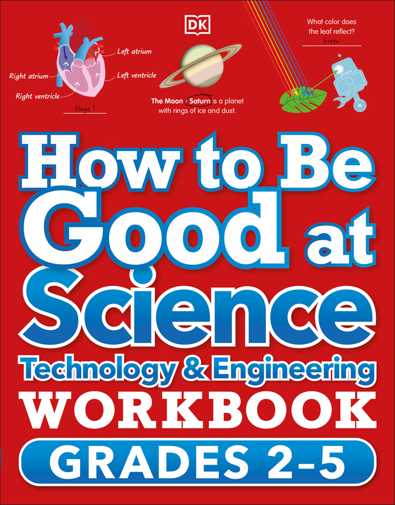 How to Be Good at Science, Technology and Engineering Workbook, Grades 2-5 cover