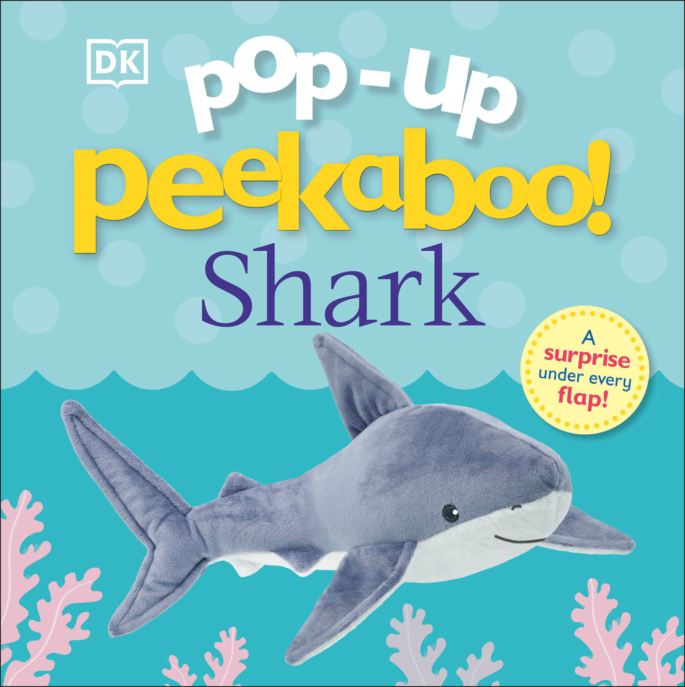 Pop-Up Peekaboo! Shark: A Friendly Surprise Under Every Flap! cover