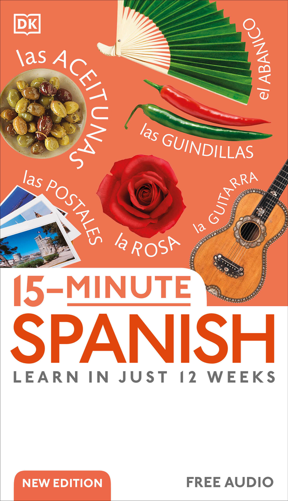 15-Minute Spanish: Learn in Just 12 Weeks cover