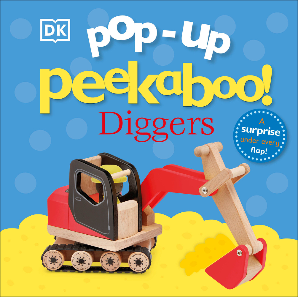 Pop-Up Peekaboo! Diggers: A Busy Surprise Under Every Flap! cover