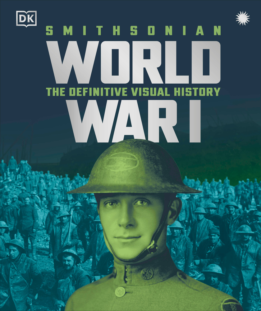 World War I: The Definitive Visual History, New Edition cover