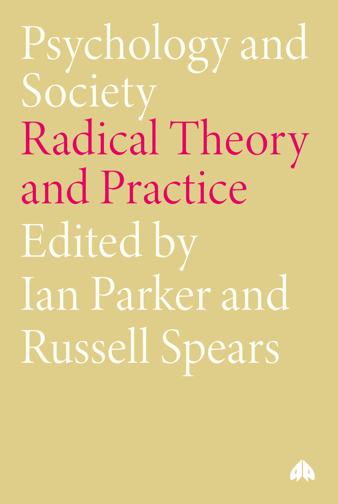 Psychology And Society: Radical Theory And Practice cover