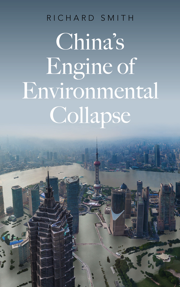 China's Engine of Environmental Collapse cover