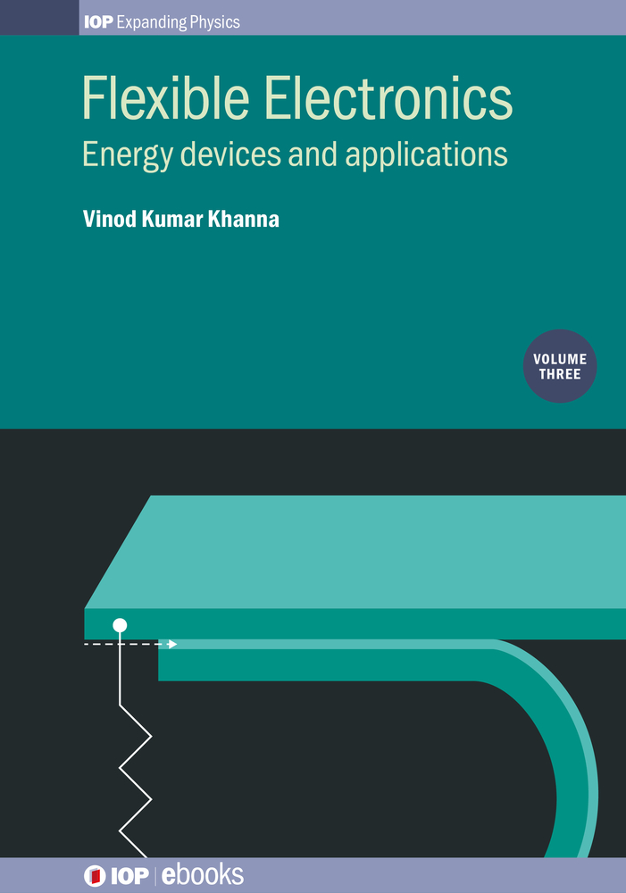 Flexible Electronics, Volume 3: Energy devices and applications cover