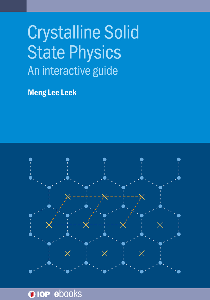 Crystalline Solid State Physics: An interactive guide cover
