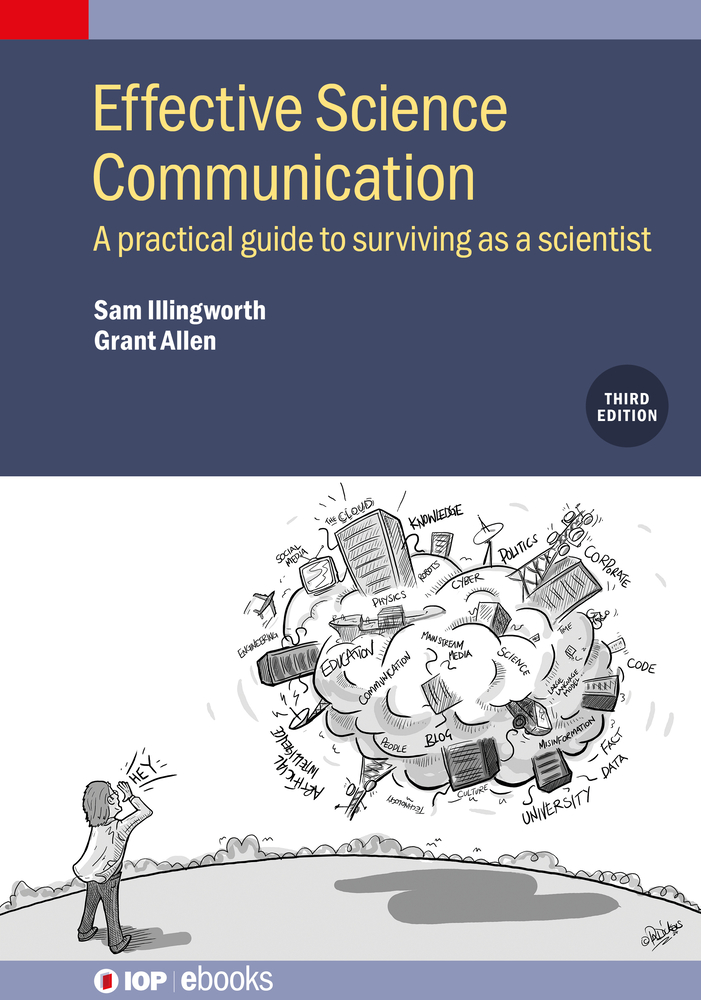 Effective Science Communication (Third Edition): A practical guide to surviving as a scientist cover