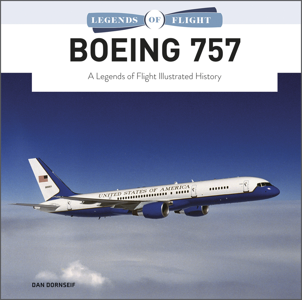 Boeing 757: A Legends of Flight Illustrated History cover