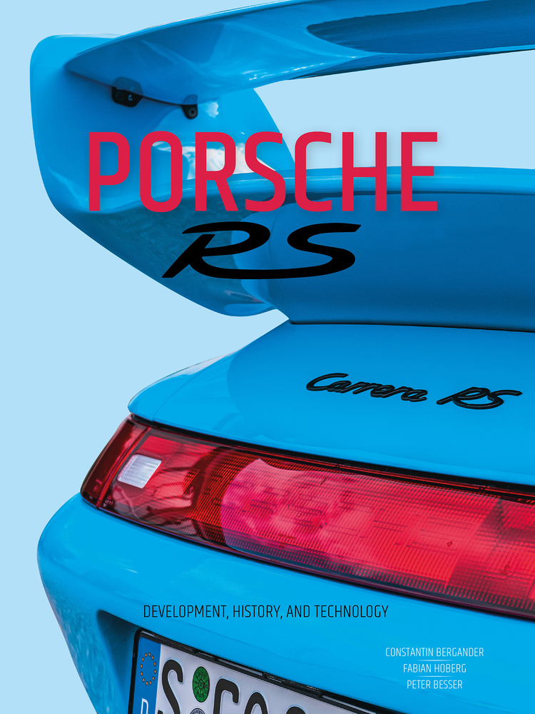 Porsche RS: Development, History, and Technology cover