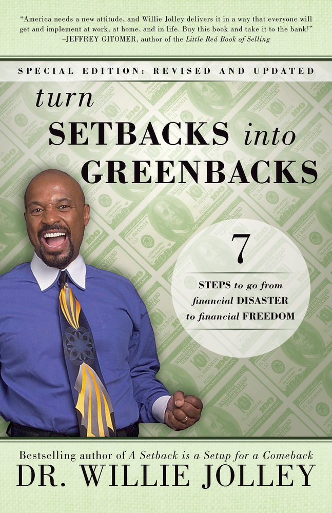 Turn Setbacks Into Greenbacks: 7 Steps to Go from Financial Disaster to Financial Freedom cover