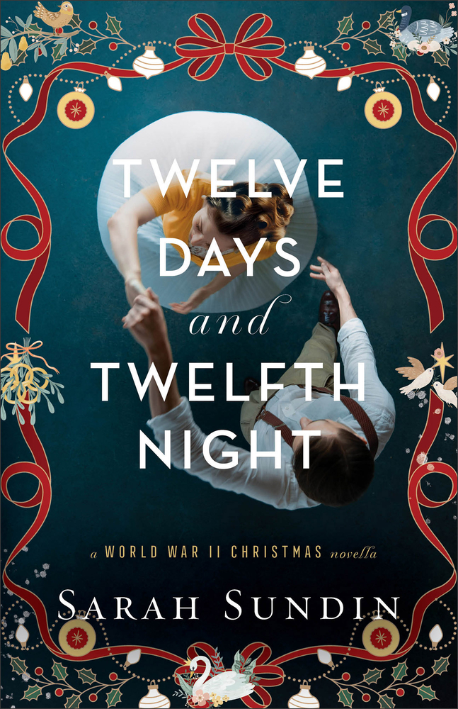Twelve Days and Twelfth Night: A World War II Christmas Novella cover