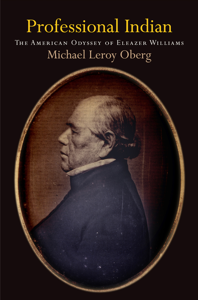 Professional Indian: The American Odyssey of Eleazer Williams cover